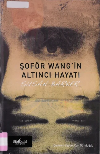 Şoför Wangin Altıncı Hayatı