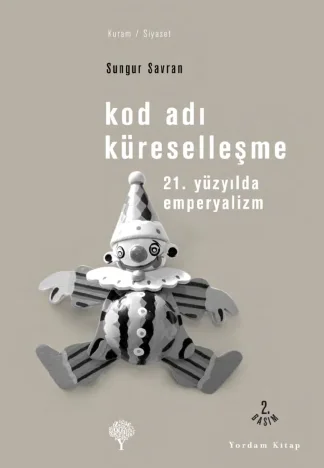 Kod Adı Küreselleşme 21 Yüzyılda Emperyalizm