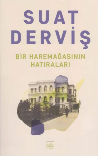 Bir Haremağasının Hatıraları