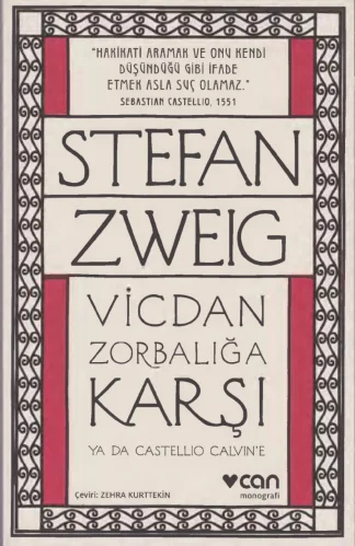 Vicdan Zorbalığa Karşı Ya da Castello Calvine