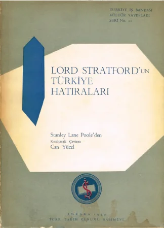 Poole Lord Stratfordun Türkiye Hatıraları