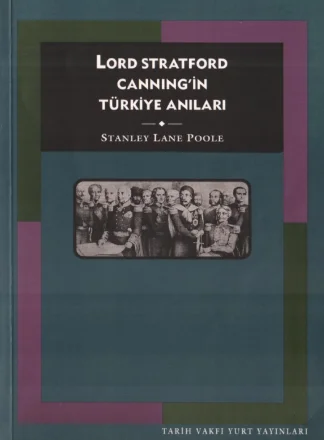 Poole Lord Stratford Canningin Türkiye Anıları