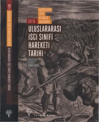 Akademisi Cilt 1 Uluslararası İşçi Sınıfı Tarihi