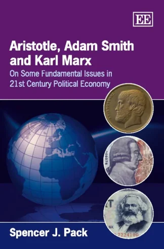 Aristotle Adam Smith and Karl Marx