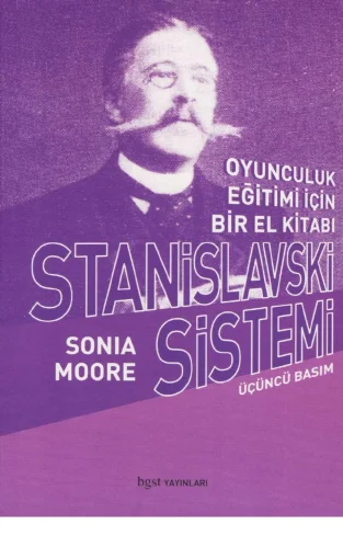 Stanislavski Sistemi Oyunculuk Eğitimi İçin Bir El Kitabı