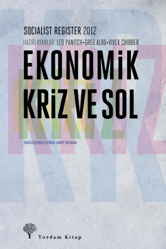 2012 Ekonomik Kriz ve Sol