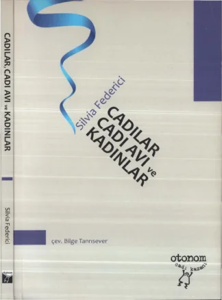 Cadılar Cadı Avı ve Kadınlar