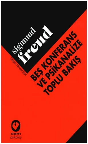 Beş Konferans ve Psikanalize Toplu Bakış