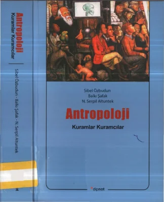vd Antropoloji Kuramlar Kuramcılar