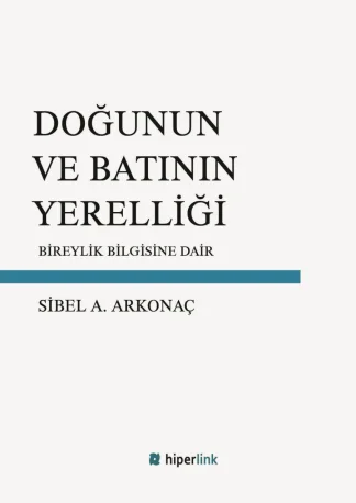Doğunun ve Batının Yerelliği Hiperlink Yayınları