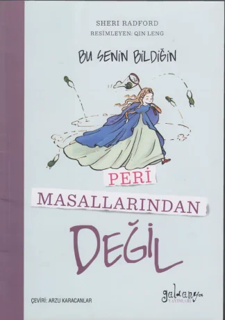 Bu Senin Bildiğin Peri Masallarından Değil Güldünya Yayınları