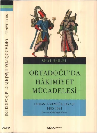 Hakimiyet Mücadelesi Osmanlı Memlük Savaşı