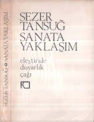 Sanata Yaklaşım Eleştiride Duyarlık Çağı Künmat Yayınları
