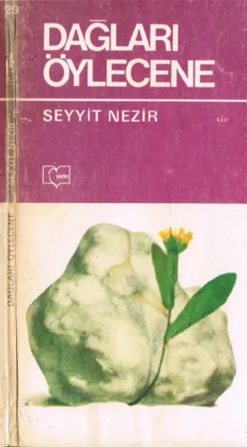 Dağları Öylecene