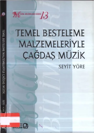 Besteleme Malzemeleriyle Çağdaş Müzik