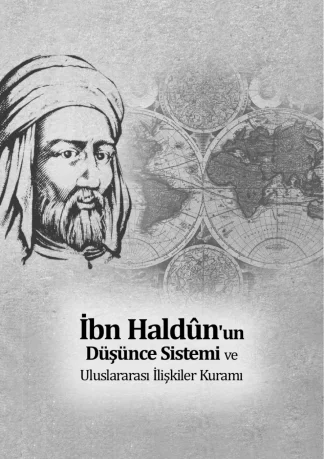 Haldunun Düşünce Sistemi ve Uluslararası İlişkiler Kuramı İlk Harf Yayınları