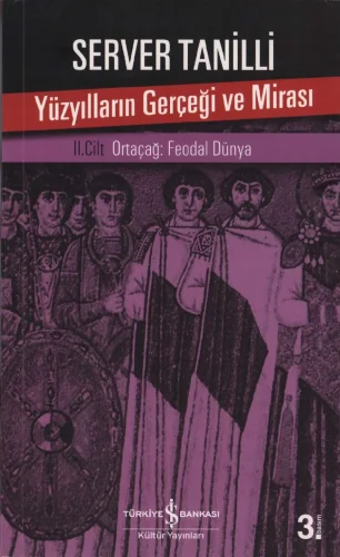 Yüzyılların Gerçeği ve Mirası II Ortaçağ