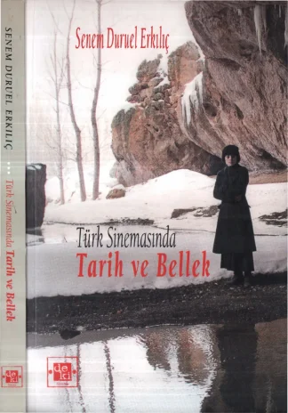 Erkılıç Türk Sinemasında Tarih ve Bellek