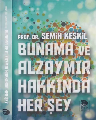 Bunama ve Alzaymır Hakkında Her Şey