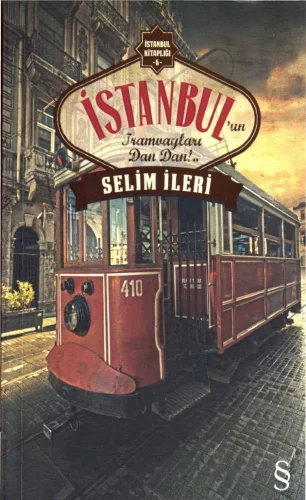 İstanbul Kitaplığı 6 İstanbulun Tramvayları Dan Dan