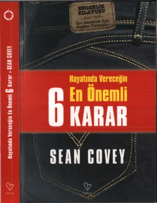 Hayatında Vereceğin En Önemli 6 Karar