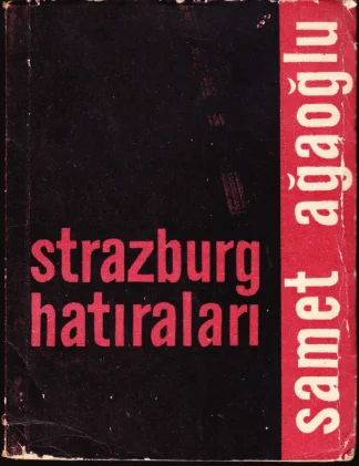 Strazburg Hatıraları Türkiye Basımevi