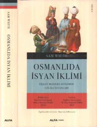 İsyan İklimi Erken Modern Dönemde Celali İsyanları