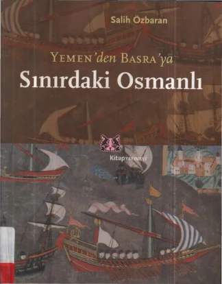 Yemenden Basraya Sınırdaki Osmanlı