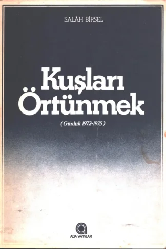 Kuşları Örtünmek Günlükler