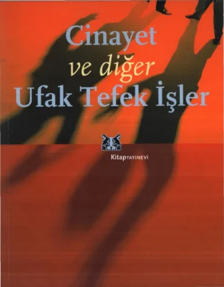 Cinayet ve Diğer Ufak Tefek İşler kitap kapağı