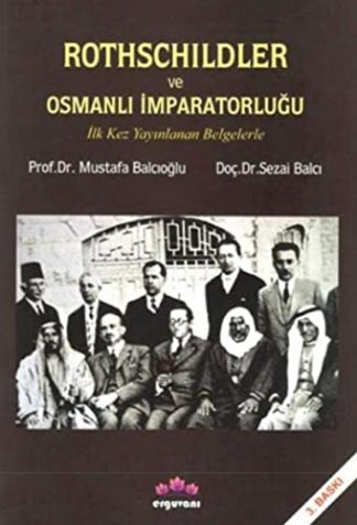 Rothschildler ve Osmanlı İmparatorluğu
