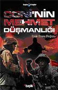 Coni'nin Mehmet düşmanlığı