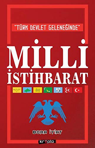 Türk Devlet Geleneğinde Milli Istihbarat