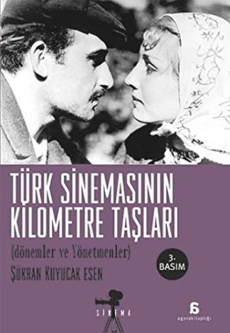 Türk Sinemasının Kilometre Taşlari