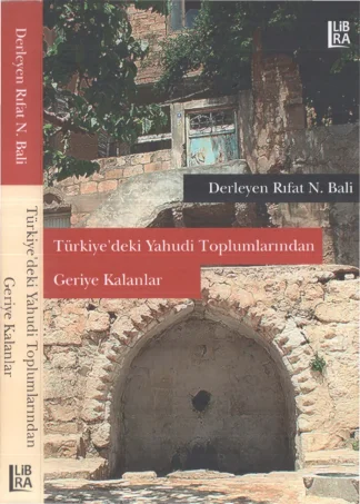 Türkiyedeki Yahudi Toplumlarından Geriye Kalanlar