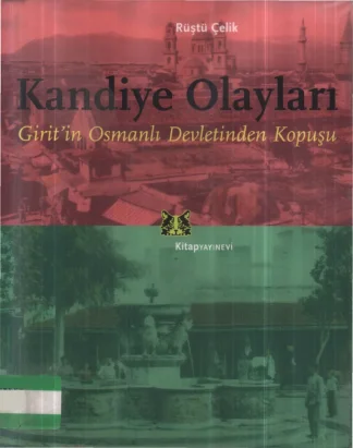 Olayları Giritin Osmanlı Devletinden Kopuşu