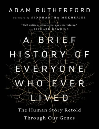 Brief History of Everyone Who Ever Lived The Experiment