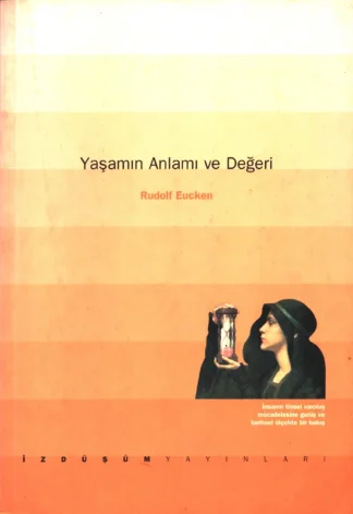 Yaşamın Anlamı ve Değeri