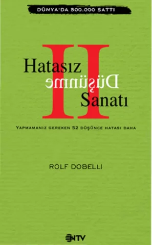 Hatasız Düşünme Sanatı II