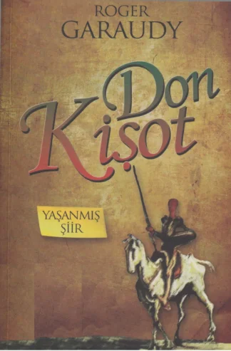 Don Kişot Yaşanmış Şiir Türk Edabıyatı Vakfı Yayınları