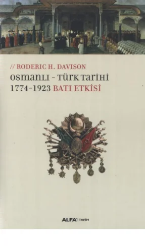 Tarihi 1774 1923 Batı Etkisi