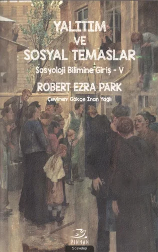 Sosyoloji Bilimine Giriş 5 Yalıtım ve Sosyal Temaslar
