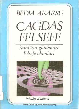 Çağdaş Felsefe: Kant'tan Günümüze