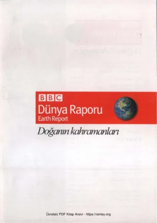 BBC Dünya Raporu Doğanın Kahramanları