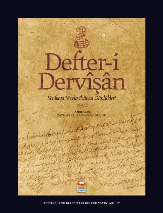 Sezai Küçük Defteri DervişanYenikapı Mevlevihanesi Günlükleri Zeytinburnu Belediyesi Yayınları