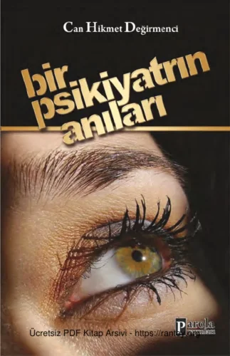 Değirmenci Bir psikiyatrin Anıları Parola Yayınları