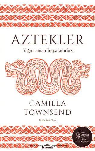 Aztekler Yağmalanan İmparatorluk