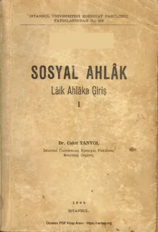 Sosyal Ahlak Laik Ahlaka Giriş I İÜEF Yayınları