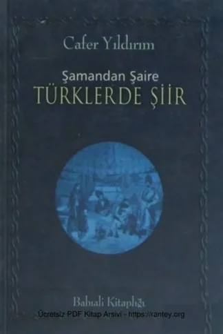 Şamandan Şaire Türklerde Şiir Ozan Yayınları