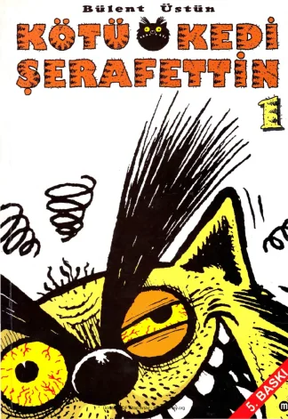 Kötü Kedi Şerafettin Cilt 01